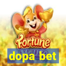 dopa bet